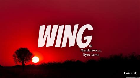 Macklemore X Ryan Lewis Wings Lyrics Video Macklemore Music Youtube