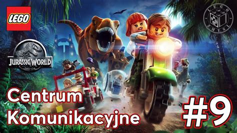 Gra Lego Jurassic World Centrum Komunikacyjne Odc Legozmysl Youtube