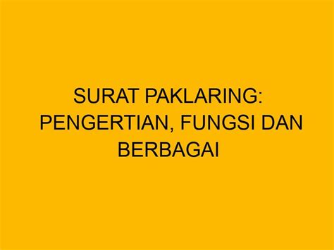 Surat Paklaring Pengertian Fungsi Dan Berbagai Syarat Pembuatannya