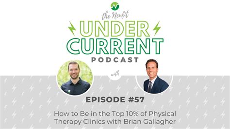 Episode 57 How To Be In The Top 10 Of Physical Therapy Clinics With