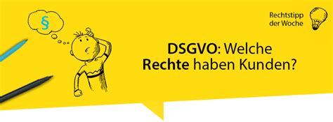 Dsgvo Welche Rechte Haben Betroffene