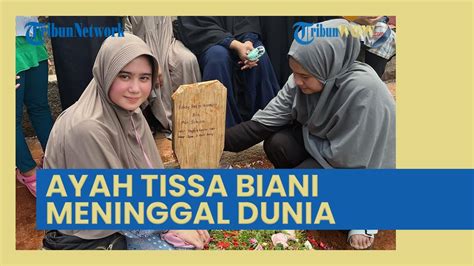 Ayah Tissa Biani Meninggal Dunia Ahmad Dhani Sebut Tissa Boleh