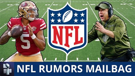 NFL Rumors On Trey Lance Trade Ndamukong Suh Sean Payton Kenny