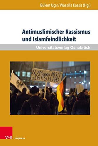 Antimuslimischer Rassismus Und Islamfeindlichkeit Veröffentlichungen