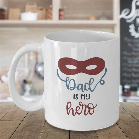 Dad Is My Hero Coffee Mug Dad Mugs Fathers Day Gits Dad Etsy