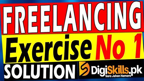 Digiskills Freelancing Exercise No Solution Freelancing