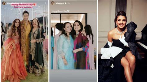 Priyanka Chopra Alia Bhatt Kiara Advanis Mothers Day Posts Will