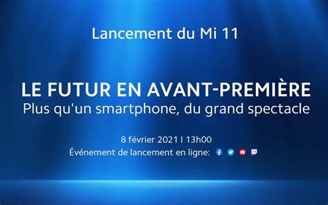 Xiaomi Mi 11 Comment Suivre En Direct Le Lancement En France