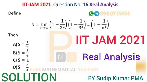 Iit Jam 2021 Mathematics Solution Real Analysis Solution Qno 16