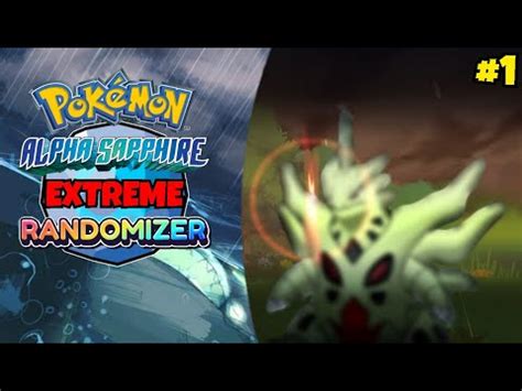 Pok Mon Alpha Sapphire Extreme Randomizer Ep Youtube