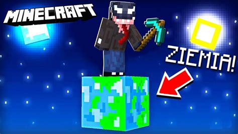 MINECRAFT Ale TYLKO NA JEDNYM BLOKU PLANETY ZIEMI Wow YouTube