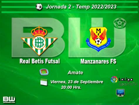 J Real Betis Futsal Vs Manzanares Fs Betisweb