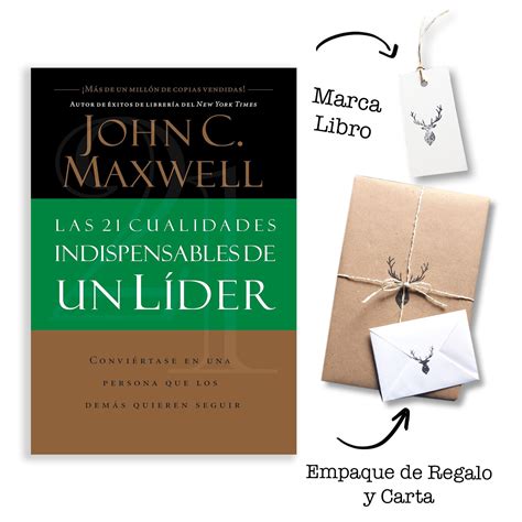 Las Cualidades Indispensables De Un L Der John C Maxwell