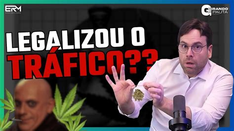 Descriminalização Da Maconha No Brasil Decisão Do Stf Legalizou O Tr4fic0 Youtube