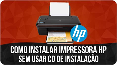 Como Instalar Qualquer Impressora HP Sem Usar CD YouTube