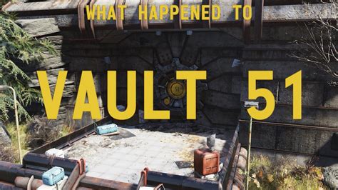 Fallout 76 Lore What Happened To Vault 51 YouTube