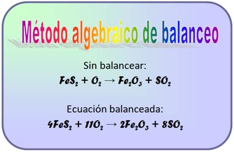 Método Algebraico De Balanceo Con Ejemplos