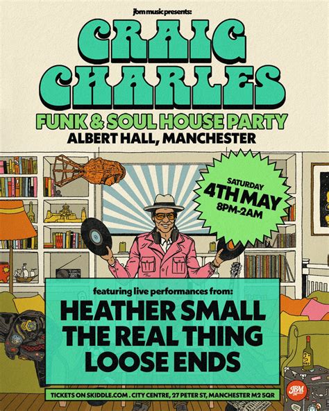 Craig Charles Funk + Soul House Party: Heather Small, The Real Thing + Loose Ends - Albert Hall ...