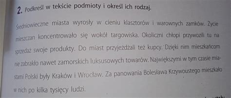 podkreśl w tekście podmioty i określ ich rodzaj Brainly pl