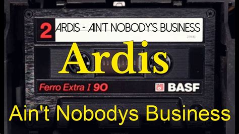 Ardis Ain T Nobody S Business CD 1994 Single HQ High Quality