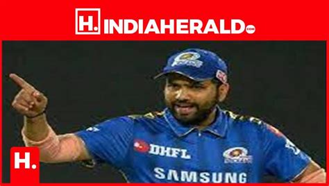 Rohit Sharma May Miss His Opening Slot In MI