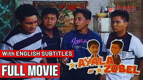 Si Ayala At Si Zobel Full Movie W English Subs Ogie Alcasid