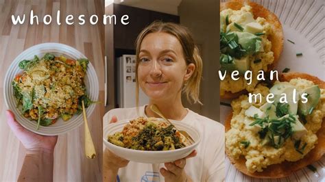 What I Eat In A Day To Feel My Best Vegan Simple Recipes Youtube