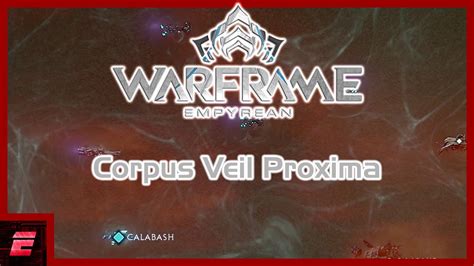 Corpus Veil Proxima Warframe YouTube