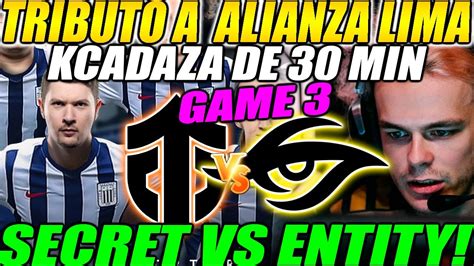 Team Secret Vs Entity Game Bo Tremenda Kchadaza Dpc Weu