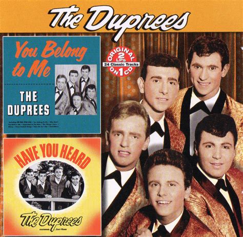 The Duprees – You Belong To Me / Have You Heard (2005, CD) - Discogs