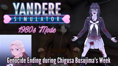 Yandere Simulator 1980s Mode Genocide Ending During Chigusa Busujimas Week Youtube