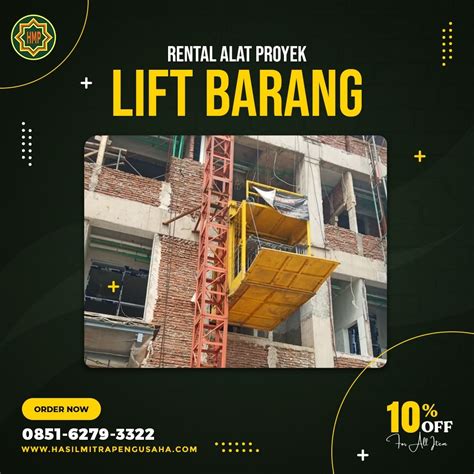 Sewa Lift Material Rental Lift Barang Mahakam Ulu 085162793322