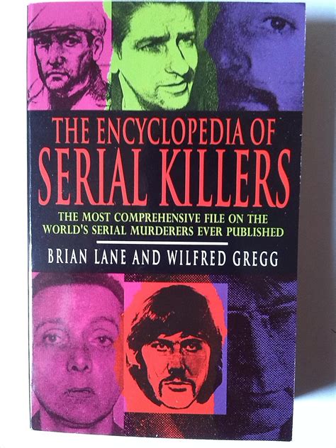 The Encyclopedia Of Serial Killers Lane Brian Amazon