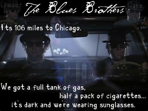 The Blues Brothers Movie Quotes Quotesgram