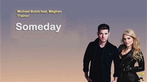 Michael Bublé Feat Meghan Trainor Someday Acapella Youtube