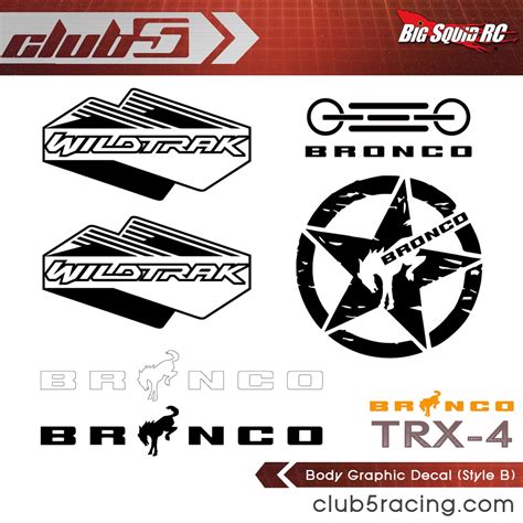 Club 5 Racing Body Decals For The Traxxas Trx 4 2021 Ford Bronco Big Squid Rc Rc Car And