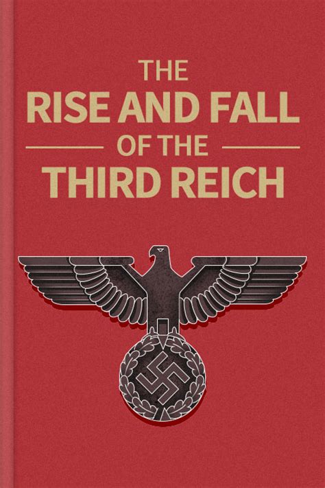 The Rise And Fall Of The Third Reich Summary Pdf William L Shirer