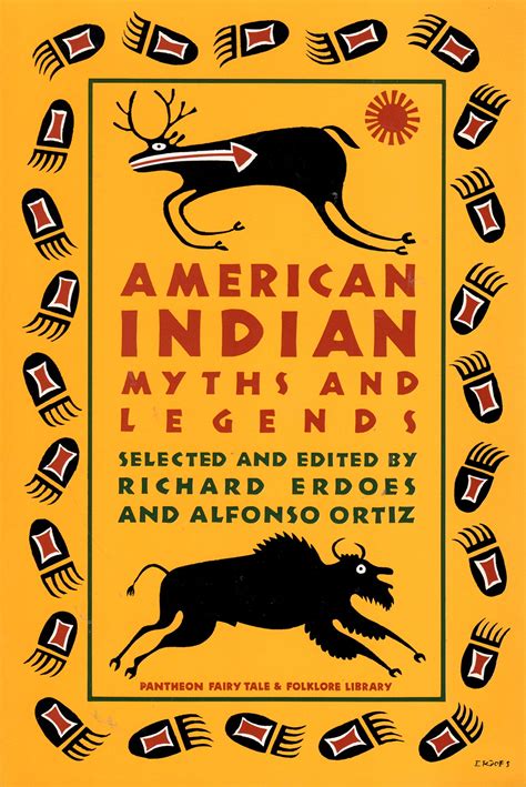 American Indian Myths & Legends: Erdoes, Richard & Alfonso Ortiz