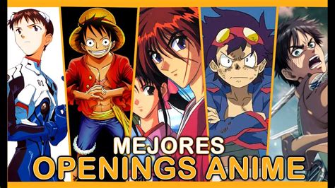 Los Mejores Openings De Anime Youtube