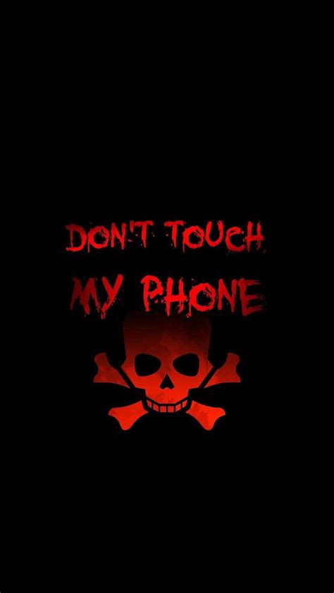 Dont Touch My Phone Dont Touch My Screen Hd Phone Wallpaper Pxfuel