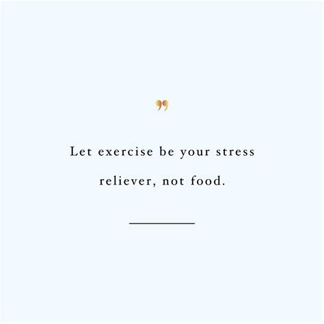 Let Exercise Be Your Stress Reliever | Self-Love And Wellness Motivational Quote