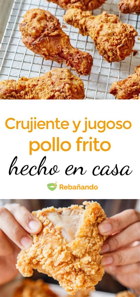 POLLO FRITO KFC La Receta Paso A Paso Pollo Frito Kfc Pollo Frito