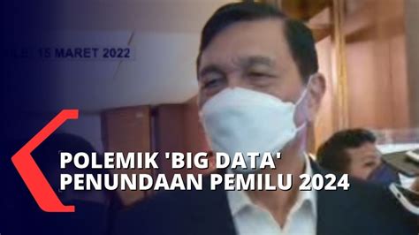 Soal Pembuktian Big Data Tunda Pemilu Kip Jika Terjadi Sengketa