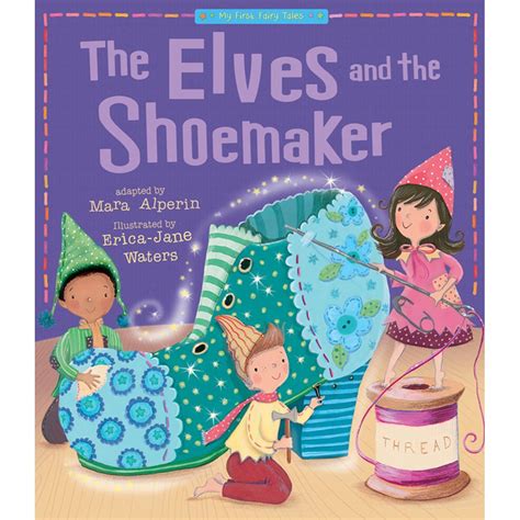 My First Fairy Tales The Elves And The Shoemaker Paperback Walmart