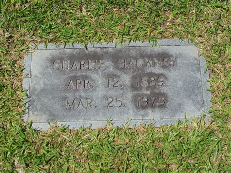 Charlie Hackney 1889 1979 Mémorial Find a Grave