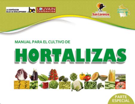 Manual Para El Cultivo De Hortalizas Pdf Gratis Libros Y Manuales