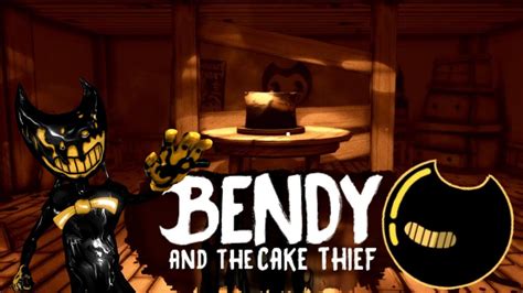 Bendy And The Cake Thief Youtube