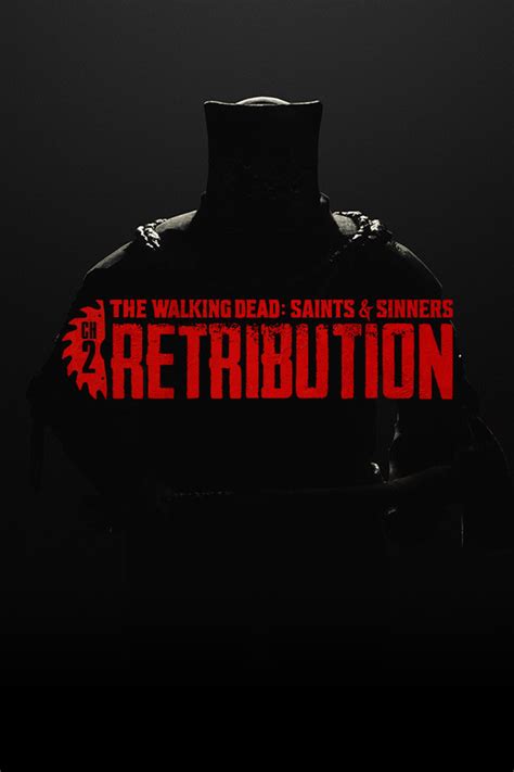 The Walking Dead: Saints & Sinners: Retribution - Launch Trailer ...