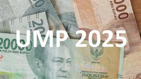 Menaker Umumkan Ump Naik Ini Daftar Gaji Terbaru Jika Naik