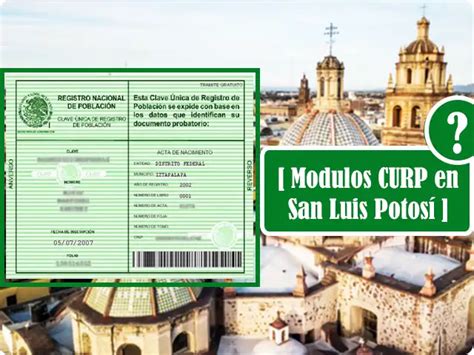 M Dulos Curp San Luis Potos A D Nde Ir Facil Y Gratis